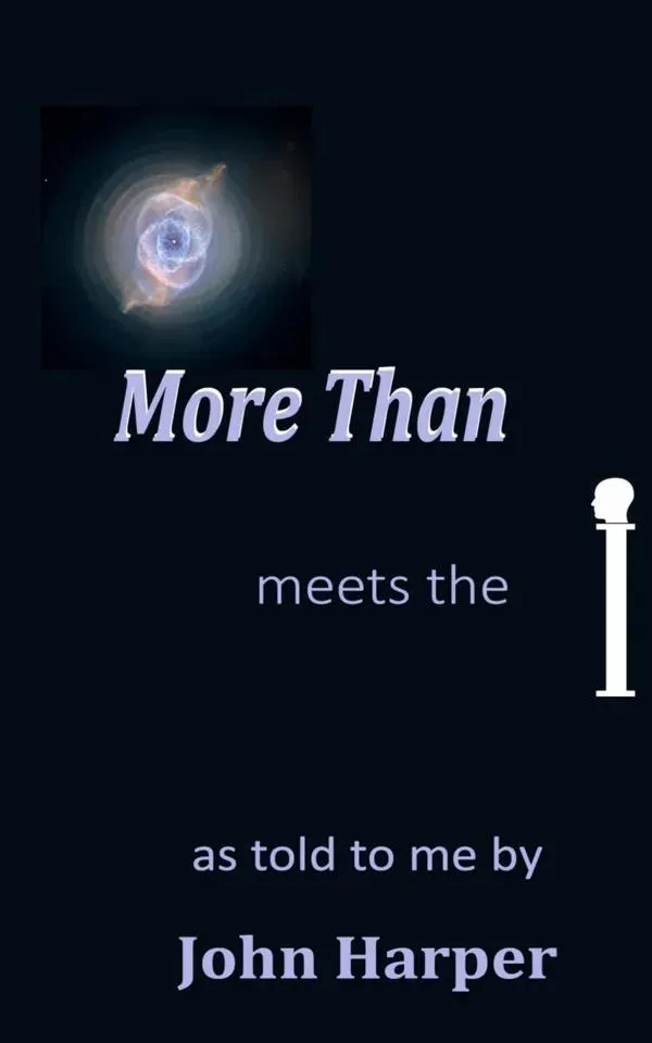 Cover — More Than Meets The I: The Power of Being Where We Are With Curiosity